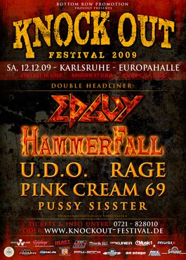 Knock Out Festival 2009 - Edguy, HammerFall, U.D.O., Rage, Pink Cream 69, Pussy Sisster